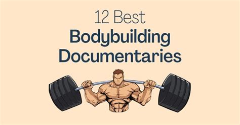 bodybuilding documentary|12 Best Bodybuilding Documentaries .